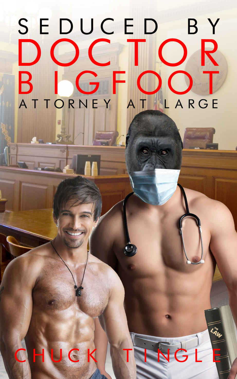 Seduced By Doctor Bigfoot: Attorney At Large