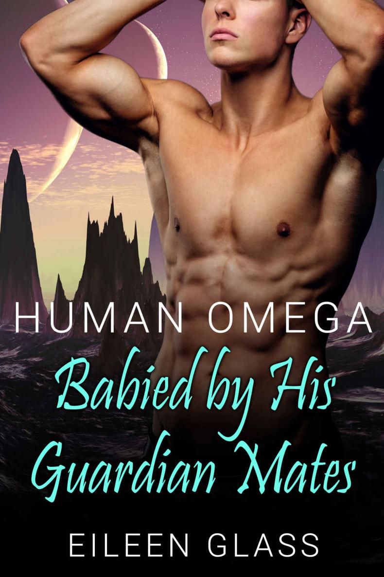 Human Omega: Babied by His Guardian Mates